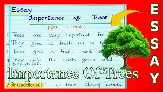 Importance Of Trees 🌲 | 10 Lines Essay On Importance Of Trees | Easy English Importance Of Trees | 
