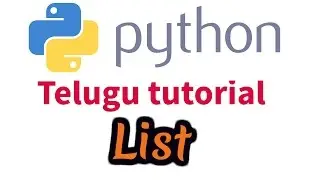 Python telugu tutorial 6 - python List