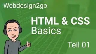 HTML und CSS Basics, Teil  01