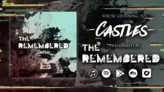 Castles - The Remembered