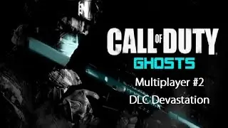 COD: Ghosts #2 - DLC Devastation