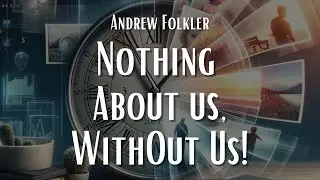 Parental Alienation (Child Psychological Abuse) Adult Child Conference with Andrew Folkler- Day 2