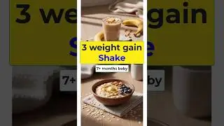 7+ months old baby weight gain recipe #shorts #6monthbabyfoods #weightgainbabyfood