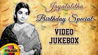 Jayalalitha Birthday Special | Top 10 Songs of Jayalalitha | Video Jukebox | MGR | Sivaji | MSV