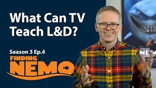 What Can TV Teach L&D? - S3E4 Finding Nemo