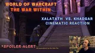 WOW! Xalatath vs. Khadgar - First Reaction Battle for Dalaran Ending Cinematic Reaction