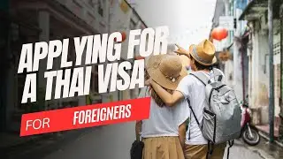 How to Apply for a Thai Visa: Step-by-Step Guide for Foreigners | TMT Visa Services