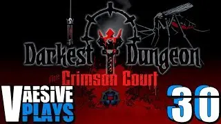 Cobra got NUTHIN'! | Darkest Dungeon: Crimson Court #30