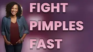 Which Ingredients Quickly Fight Period Pimples?