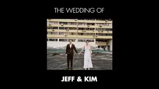 Jeff & Kim's Wedding Video