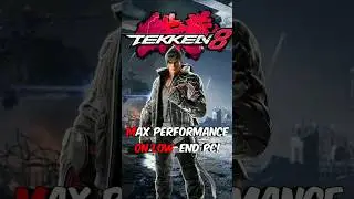 Tekken 8 on Low-End Pc | #tekken8 #shorts