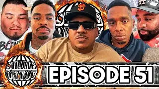SHAME ON YOU: EP 51 F*** T-Rell!!!!