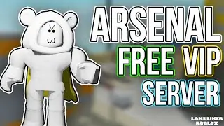 ARSENAL FREE VIP SERVER LINKS 2025 + NEW TAKEOVER EVENT!