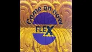 FleX - Come On Now (Vocal Techno Mix) (1995)