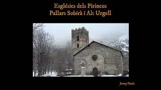 Rom&agrave;nic a la Motxilla - Esgl&eacute;sies dels Pirineus - Pallars Sobir&agrave; i Alt Urgell
