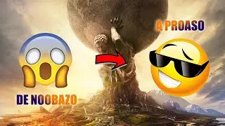 GUÍA CIVILIZATION 6 • DE NOOBAZO A PROASO • CONSEJOS ESENCIALES PARA EL PRINCIPIO DE LA PARTIDA