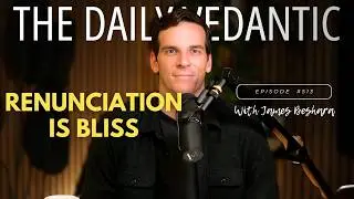 Ep 513: Renunciation Is Bliss: Why Letting Go Leads to More Abundance