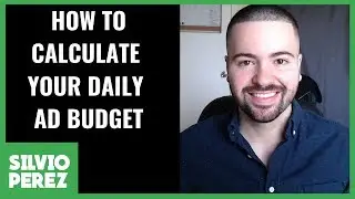 What Should Your Daily Ad Budget Be? Learn Three Ways To Calculate Your Starting Budget