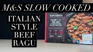 M&S Slow Cooked Italian Style Beef Ragu Review , M&S Food Review