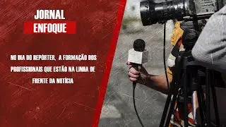 Coordenador do curso de Jornalismo da Unisanta, Robson Bastos,  fala do papel do rep&oacute;rter