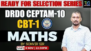 DRDO CEPTAM 10, CBT-1 MARATHON, MATHS BY SONVIR SIR