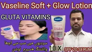 Vaseline Gluta haya Review Prize || Gluta Soft and Glow Lotion | Gluta White Lotion | Best Variant|