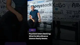 Paystack Microfinance Bank открыл доступ к депозитам, кредитам и более эффективному кредитованию ...
