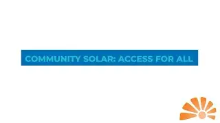 Community Solar: Access For All