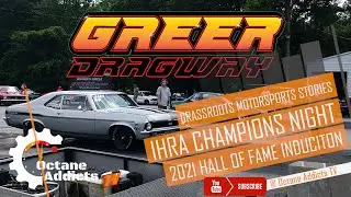 2021 Greer Dragway Hall of Fame IHRA Drag Racing Champions Night