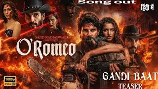 O'Romeo: Gandi Baat song | Shahid Kapoor, Triptii Dimri | Vishal Bhardwaj lSachin-Jigar |Rashmeet K,