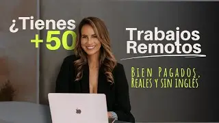 👉 Trabajos Remotos para Mayores de 50 A&ntilde;os | 6 Opciones Bien Pagadas y 100% Reales