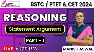 01)Reasoning Class For BSTC , PET and CET Exam |  Statement Argument 1| By Manish Aswal Sir