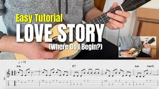 'Love Story'  - Easy Ukulele Tutorial!