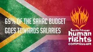 69% of the SAHRC Budget Goes Towards Salaries