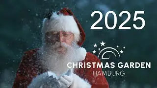 Christmas Garden Hamburg 2025