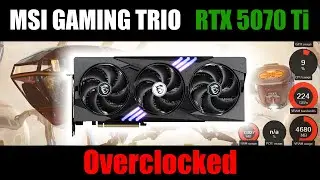 MSI RTX 5070 Ti GAMING TRIO OC PLUS  | Overclocked