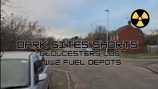 Dark Sites Shorts: Gloucesters Lost WW2 Fuel Depots