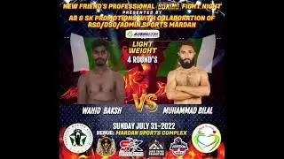 WAHID BAKSH VS MUHAMMAD BILAL 31-07-2022