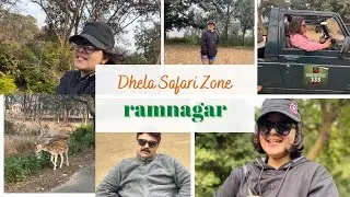 Dhela Safari Zone || Jim Corbet park || @maakripa