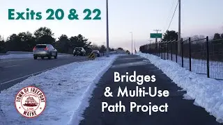 Exits 20 & 22 Bridges & Multi-Use Path Project