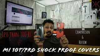 Mi 10T & Mi 10T Pro Shock Proof Covers  - Unboxing & Comparison