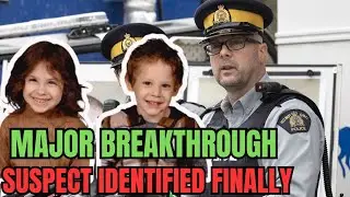 BREAKING: 7 Mins Ago RCMP Confirms A Suspect - Shocking Arrest in Lily & Jack Sullivan Case