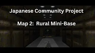 Japanese Community Project, Map 2:  Rural Mini-Base (UV Difficulty, 100%)