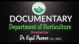 HNBGU Department of Horticulture ll  Documentary   ll