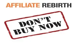 Affiliate Rebirth Review-Don't Buy Affiliate Rebirth Before Seeing This!
