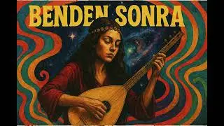 Benden Sonra | Anatolian Psychedelic Sufi Rock Cover  #PsychedelicRock #PsychedelicCover