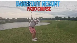 Barefoot Resort - Fazio Course - 18 Hole VLOG