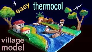 thermocol village model for school project