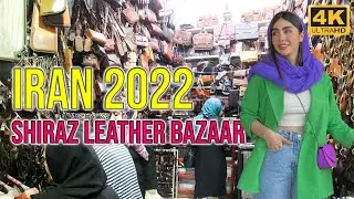 IRAN - Walking in Leather Market of Shiraz |  Iran 4k walking tour ایران