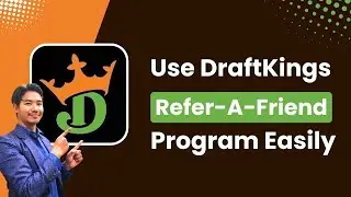 Using DraftKings' Refer-a-Friend Program | How to Refer in DraftKings
